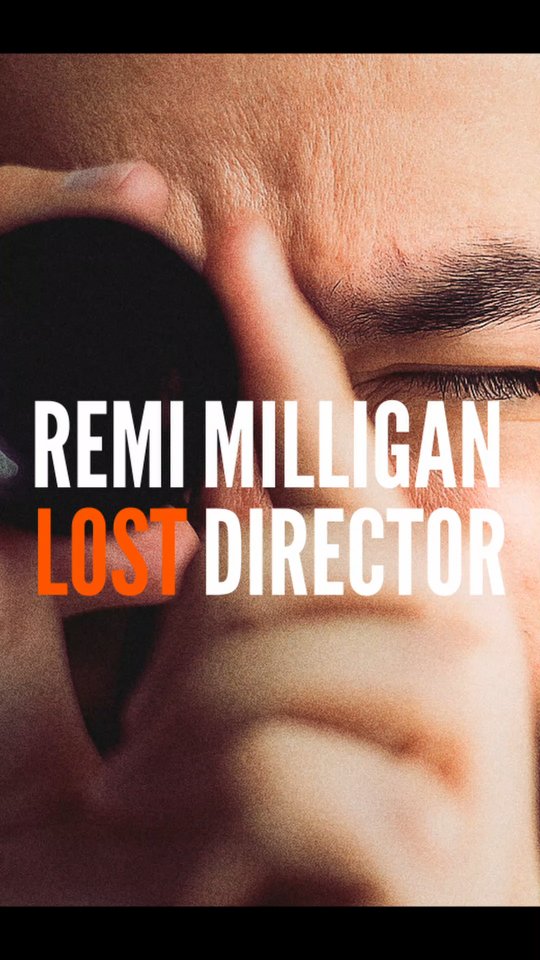 Remi Milligan: Lost Director. 
Coming to screens soon. 

Music by @madilhardis 

#milliganisalive #remimilligan 

Lostdirectormovie.com